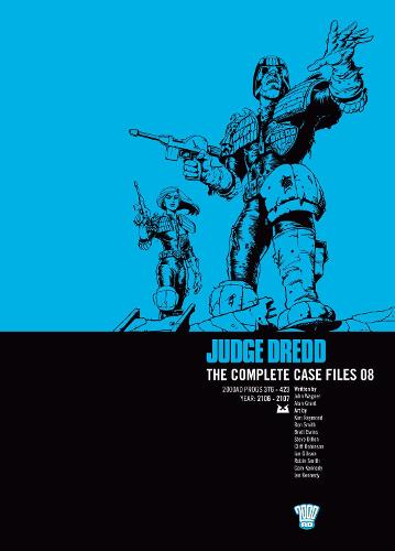 Judge Dredd: Complete Case Files v. 8 (Judge Dredd)