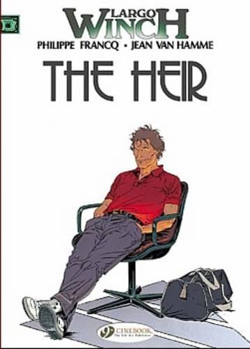 Largo Winch Vol.1: The Heir: Heir v. 1