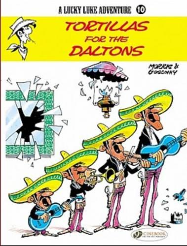 Lucky Luke Vol.10: Tortillas for the Daltons (Lucky Luke Adventure)