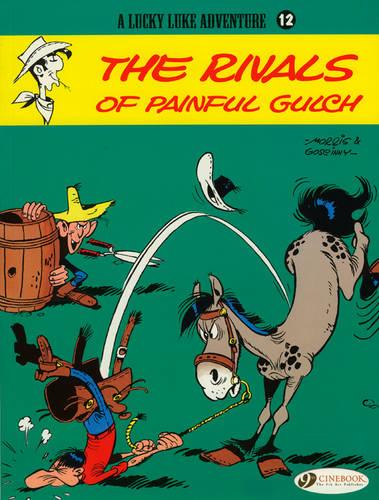 Lucky Luke Vol.12: The Rivals of Painful Gulch (Lucky Luke Adventure)