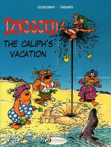 Iznogoud Vol.2: The Caliph's Vacation