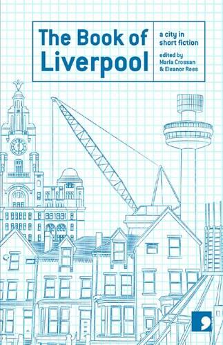 The Book of Liverpool: A City in Short Fiction (Reading the City): 181