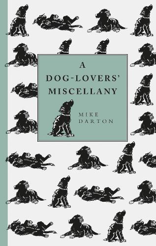 A Dog Lover's Miscellany