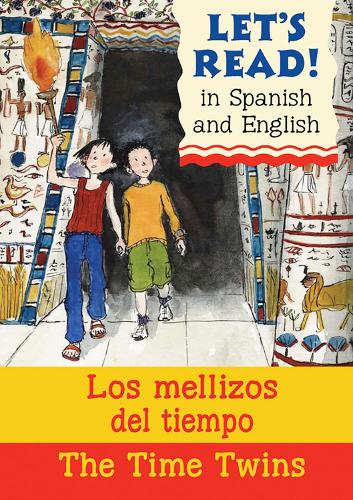 Lets Read Spanish - Time Twins: Los Mellizos Del Tiempo (Let's Read)