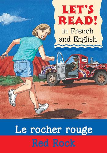 Le rocher rouge/Red Rock (Fre-Eng) (Let's Read) (Let's Read in French and English)
