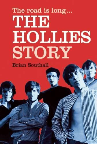The Hollies: The Road Is Long. . .
