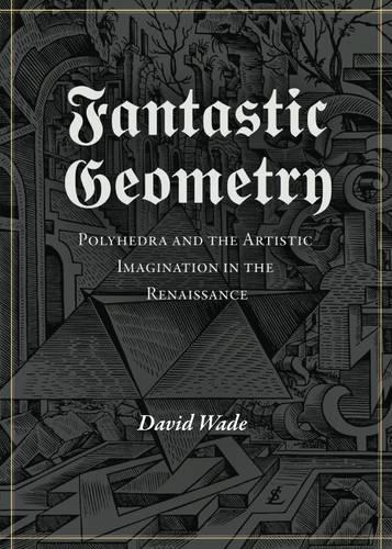 Fantastic Geometry (Wooden Books)