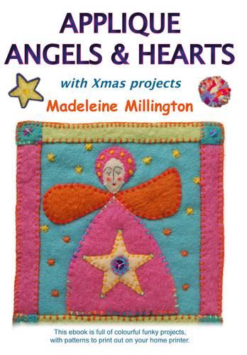 Applique Angels and Hearts: With Xmas Projects [CD-Rom]