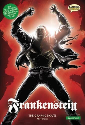 Frankenstein The Graphic Novel: Quick Text (British English)