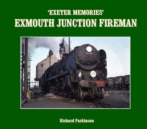 Exeter Memories: Exmouth Junction Fireman