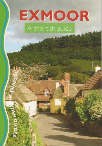 Exmoor: A Shortish Guide