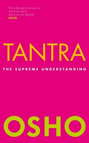 Tantra: The Supreme Understanding