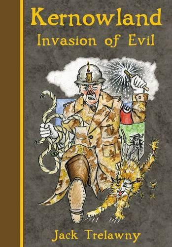 Kernowland 3 Invasion of Evil (Kernowland in Erthwurld Series)