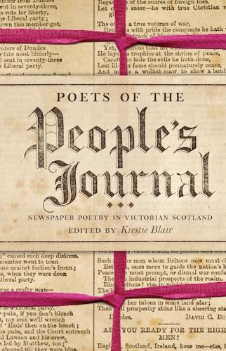Poets of the People's Journal: Newspaper Poetry in Victorian Scotland (ASLS Annual Volumes)