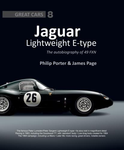Jaguar Lightweight E-Type: The Autobiography of 49 FXN (Great Cars)