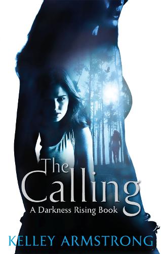The Calling: Darkness Rising: Book 01
