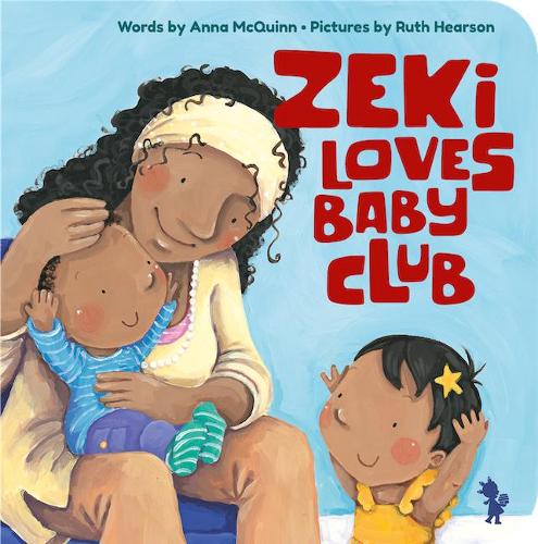 Zeki Loves Baby Club (Zeki Books): 2