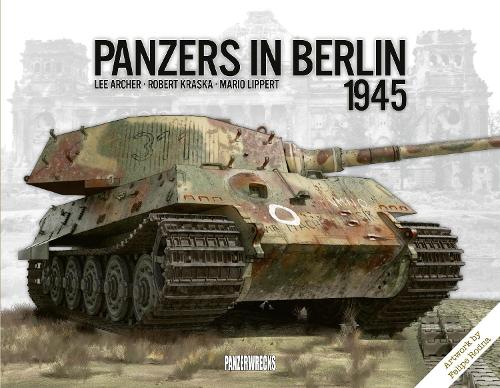Panzers in Berlin 1945 (In Focus)