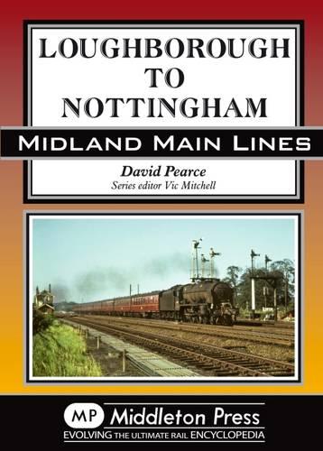 Loughborough to Nottingham (Midland Main Lines)