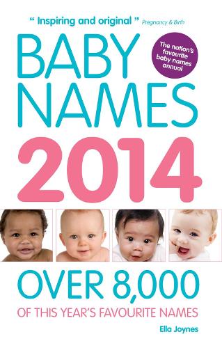 Baby Names 2014: Over 8,000 of this Year's Favourite Names