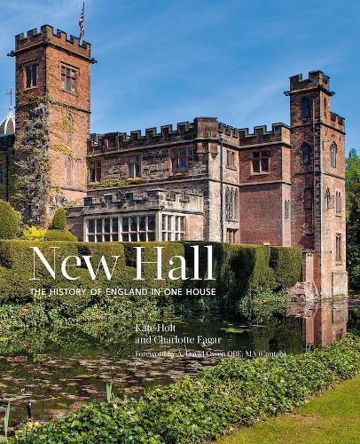 New Hall: The History of England in One House