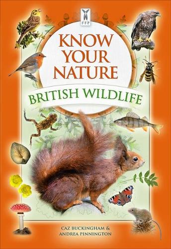 British Wildlife (Know Your Nature)