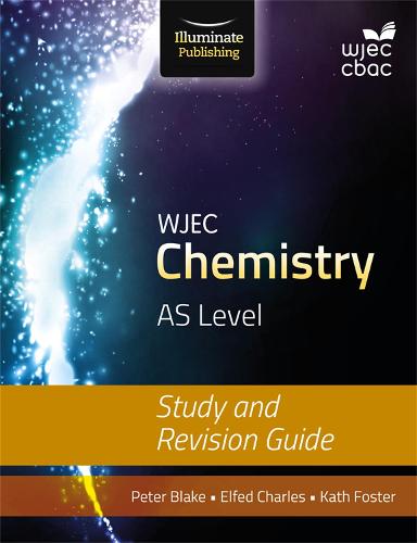 WJEC Chemistry for AS: Study and Revision Guide