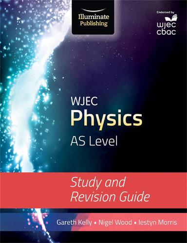 WJEC Physics for AS Level