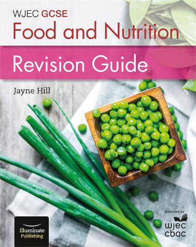 WJEC GCSE Food and Nutrition: Revision Guide