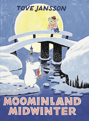 Moominland Midwinter: Special Collectors' Edition (Moomins)