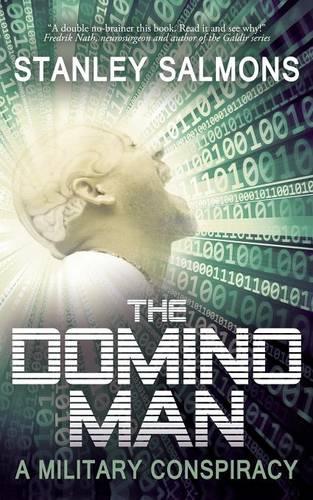 The Domino Man: A Military Conspiracy