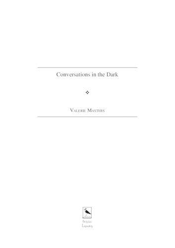 Conversations in the Dark