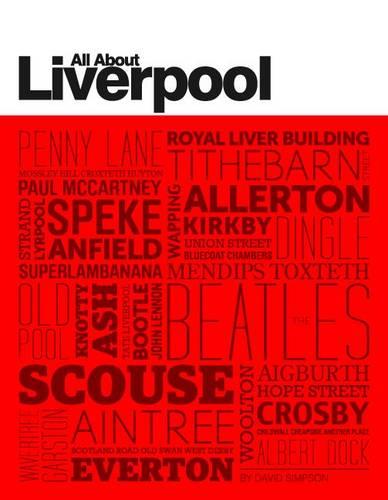 All About Liverpool (All About Series)