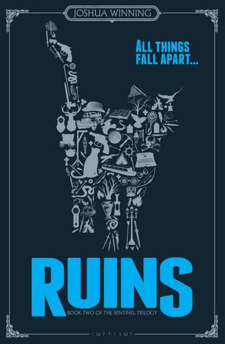 Ruins (Sentinel Trilogy)