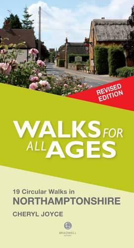 Walks for All Ages Northamptonshire: 19 Circular Walks