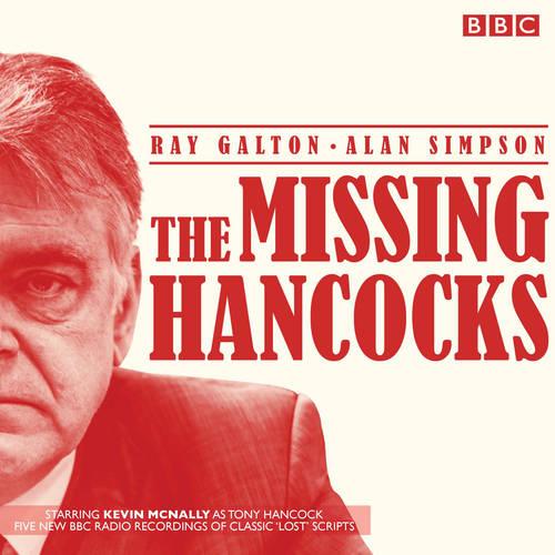 The Missing Hancocks: Five new recordings of classic 'lost' scripts (BBC Humour)