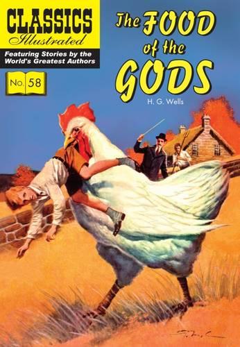 The Food of the Gods (Classics Illustrated)