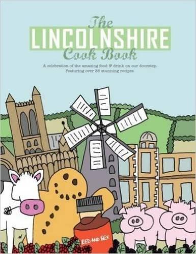 Lincolnshire Cookbook (Get Stuck in Series)