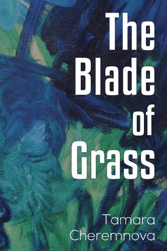 The Blade of Grass