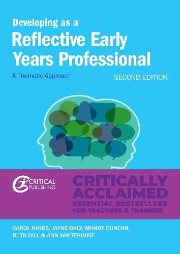 Developing As a Reflective Early Years P: A Thematic Approach