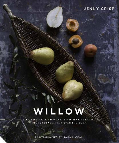 Willow: Traditional Craft for Modern Living