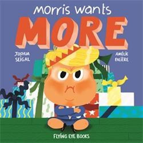 Morris wants MORE