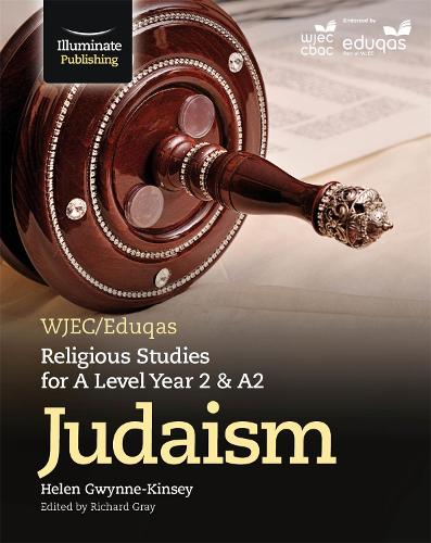 WJEC/Eduqas Religious Studies for A Level Year 2/A2 - Judaism