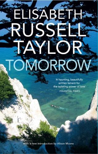 Tomorrow (with a new introduction by Alison Moore)