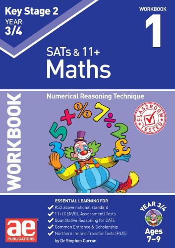 KS2 Maths Year 3/4 Workbook 1: Numerical Reasoning Technique