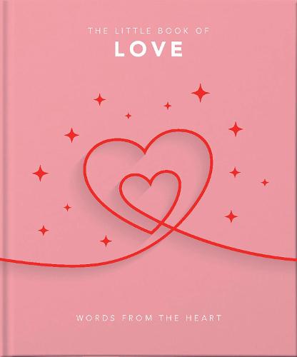 The Little Book of Love: Words from the heart