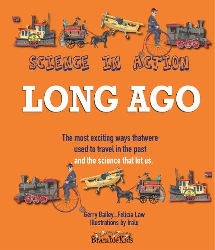 Science in Action: Long Ago
