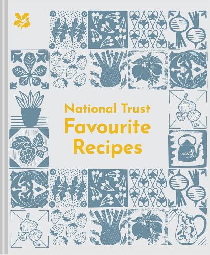National Trust Favourite Recipes: Over 80 Delicious Classics from Our Cafes
