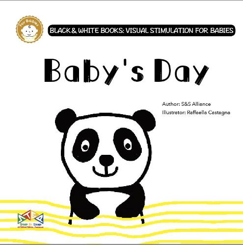 Baby's Day: 1 (Black & White Books: Visual Stimulation for Babies)