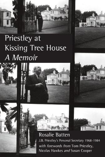 Priestley at Kissing Tree House: A Memoir